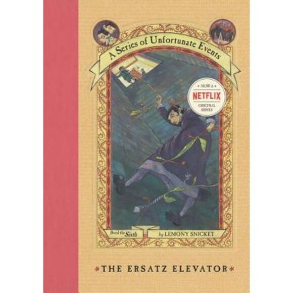 A Series of Unfortunate Events #6: The Ersatz Elevator -- Lemony Snicket - Picture 1 of 1